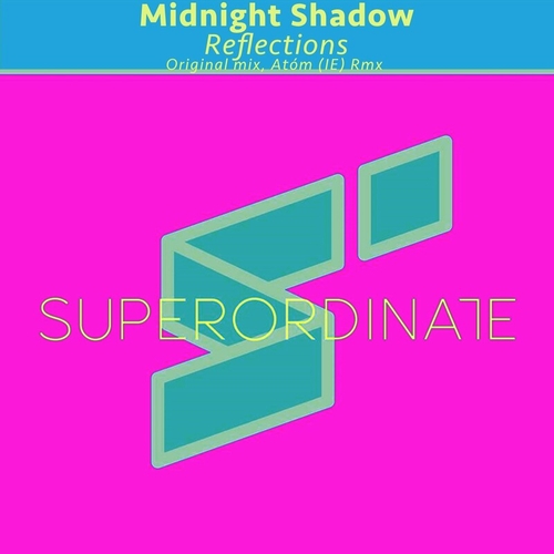 MIDNIGHT SHADOW - Reflections [SUPER487]